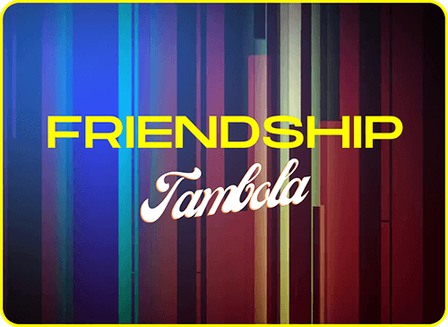 Friendship Tambola